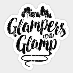 Glampers Gonna Glamp Sticker